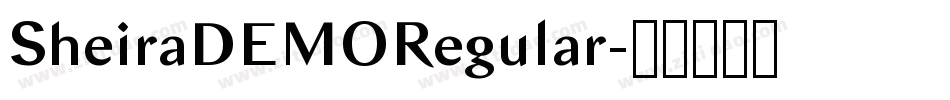 SheiraDEMORegular字体转换