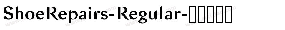 ShoeRepairs-Regular字体转换