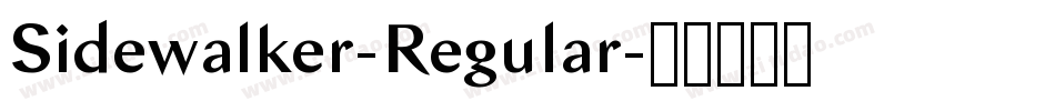 Sidewalker-Regular字体转换