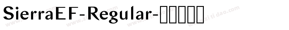 SierraEF-Regular字体转换