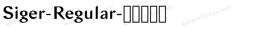 Siger-Regular字体转换