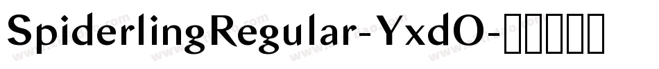 SpiderlingRegular-YxdO字体转换