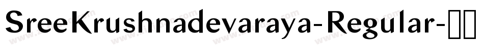 SreeKrushnadevaraya-Regular字体转换