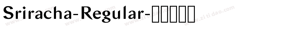 Sriracha-Regular字体转换