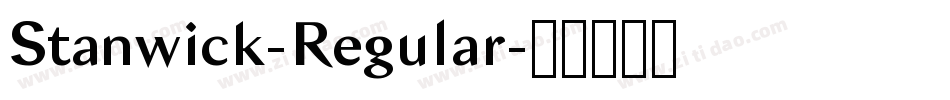 Stanwick-Regular字体转换 Stanwick-Regular字体转换