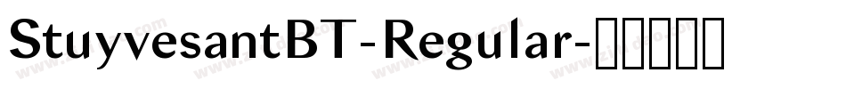 StuyvesantBT-Regular字体转换