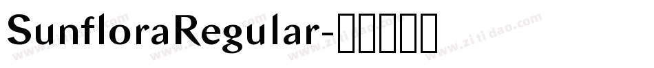 SunfloraRegular字体转换