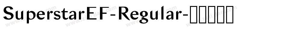 SuperstarEF-Regular字体转换