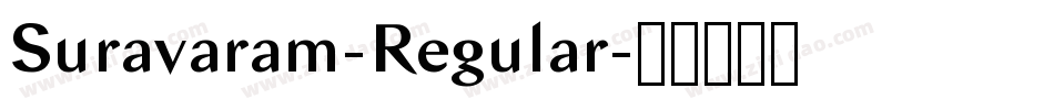 Suravaram-Regular字体转换