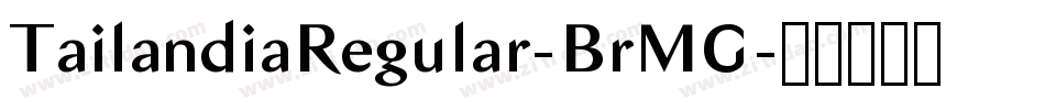 TailandiaRegular-BrMG字体转换