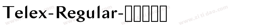 Telex-Regular字体转换