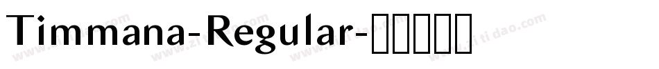 Timmana-Regular字体转换