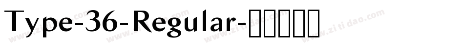 Type-36-Regular字体转换
