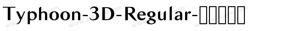Typhoon-3D-Regular字体转换