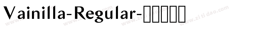 Vainilla-Regular字体转换