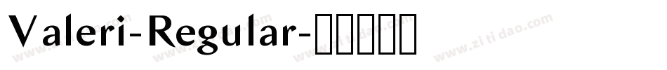 Valeri-Regular字体转换