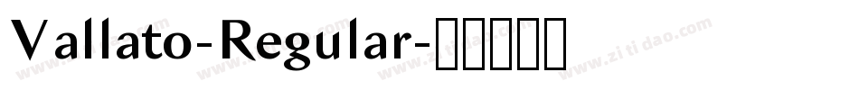 Vallato-Regular字体转换