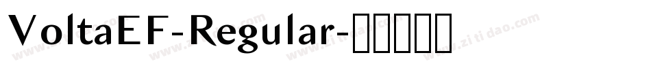 VoltaEF-Regular字体转换
