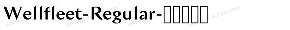 Wellfleet-Regular字体转换