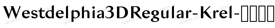 Westdelphia3DRegular-Krel字体转换