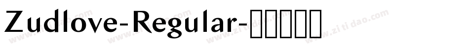 Zudlove-Regular字体转换