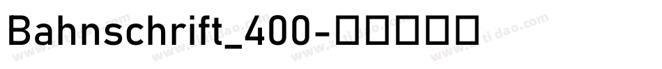 Bahnschrift_400字体转换