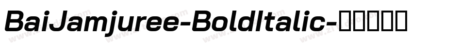 BaiJamjuree-BoldItalic字体转换