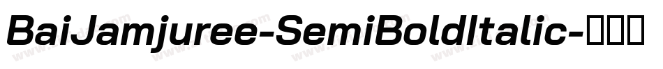 BaiJamjuree-SemiBoldItalic字体转换