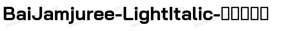 BaiJamjuree-LightItalic字体转换
