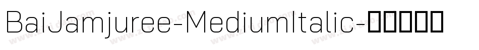 BaiJamjuree-MediumItalic字体转换