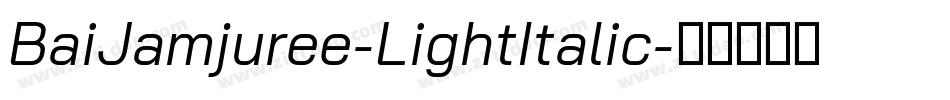 BaiJamjuree-LightItalic字体转换
