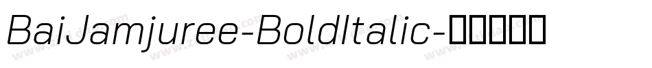 BaiJamjuree-BoldItalic字体转换