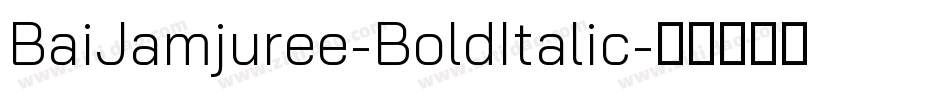 BaiJamjuree-BoldItalic字体转换