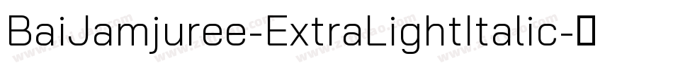 BaiJamjuree-ExtraLightItalic字体转换
