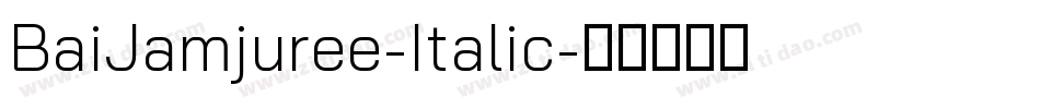 BaiJamjuree-Italic字体转换