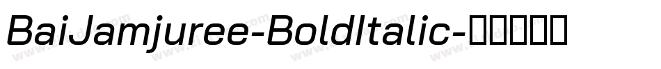 BaiJamjuree-BoldItalic字体转换