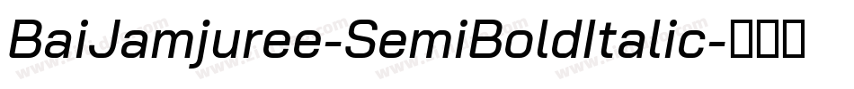 BaiJamjuree-SemiBoldItalic字体转换