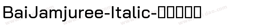 BaiJamjuree-Italic字体转换
