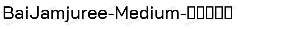 BaiJamjuree-Medium字体转换