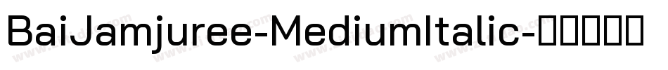 BaiJamjuree-MediumItalic字体转换