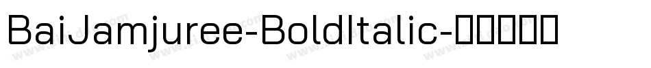 BaiJamjuree-BoldItalic字体转换