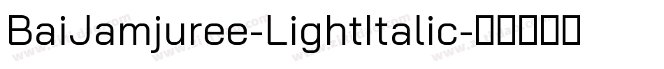 BaiJamjuree-LightItalic字体转换
