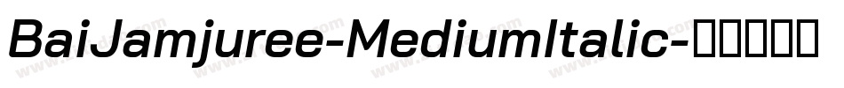 BaiJamjuree-MediumItalic字体转换