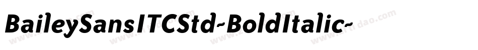BaileySansITCStd-BoldItalic字体转换