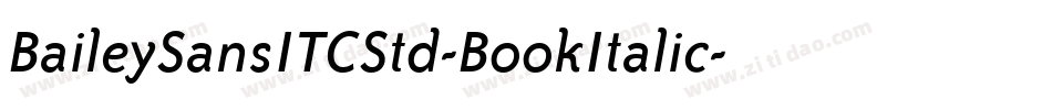 BaileySansITCStd-BookItalic字体转换