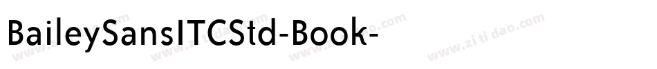 BaileySansITCStd-Book字体转换