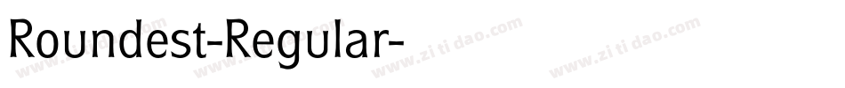 Roundest-Regular字体转换