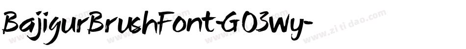 BajigurBrushFont-GO3wy字体转换