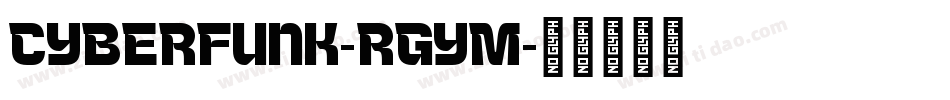 Cyberfunk-RGyM字体转换