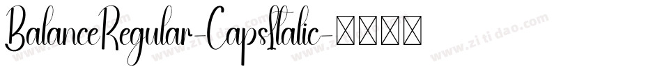 BalanceRegular-CapsItalic字体转换